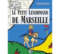 Le Petit Lenormand de Marseille: Avec 36 cartes