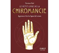Le petit livre de la chiromancie: Apprenez à lire les lignes de la main