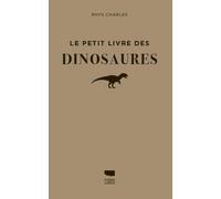 Le Petit livre des dinosaures