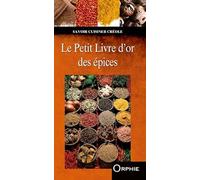 Le petit livre d'or des épices