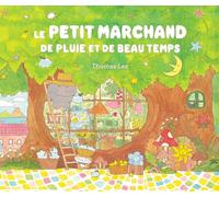 Le petit marchand de pluie et de beau temps
