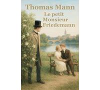 Le petit Monsieur Friedemann