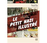 Le petit nazi illustré: Propagande et bande dessinée. Le Téméraire 1943-1944