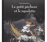Le petit pêcheur et le squelette