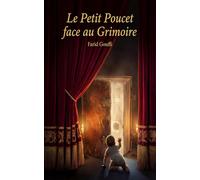 Le Petit Poucet face au Grimoire