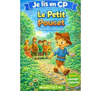 Le Petit Poucet - Premières lectures CP: Je lis en CP - Conte illustré avec questionnaire, coloriage et chanson à télécharger