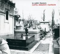 LE PETIT RAMON - MORTS, DESASTRE I..