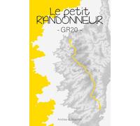 Le Petit Randonneur: - GR20 -