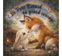 Le petit Renard au grand courage