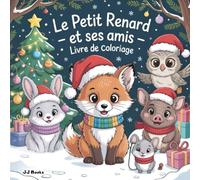 Le petit Renard et ses amis: Livre de coloriage Premium