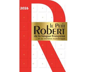 Le Petit Robert de la langue française et sa version numérique: Hardback Desk Edition including free access to the online dictionary for 36 months