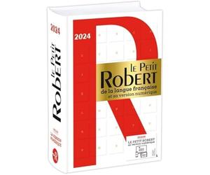Le Petit Robert: Dictionnaire alphabétique et analogique de la langue française
