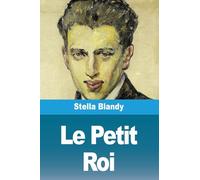 Le Petit Roi