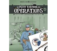 Le Petit Théâtre des opérations - tome 03 + 1 planche stickers offerte - édition limitée: Faits d'armes impensables mais bien réels...