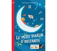 Le petit voleur d'instants. CE1. Série rouge. Per la Scuola elementare [Lingua francese]