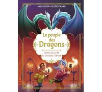 Le peuple des dragons -livre 4, l'ultime combat: 4 Le dernier combat