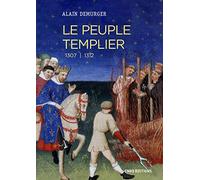 Le peuple templier: 1307-1312