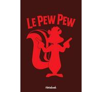 Le Pew Pew Notebook: Journal, 6x9 120 Pages, Lined College Ruled Paper, Planner, Matte Finish Cover, Diary