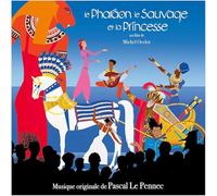 Le Pharaon Le Sauvage Et La Princesse (Original Soundtrack)