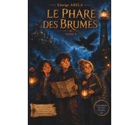 Le Phare des Brumes: Tome 2