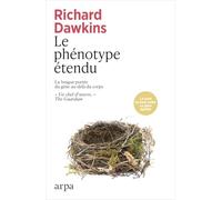 Le phénotype étendu: La longue portée du gène au-delà du corps
