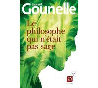 Le Philosophe qui n'était pas sage (Grands Caractères)