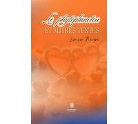 Le phytoplancton et autres textes