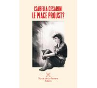 Le piace Proust? - Cesarini Isabella