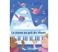 Le piano au gre du chant