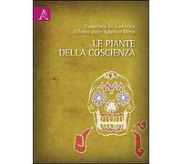 Le piante della coscienza