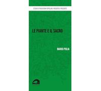 Le piante e il sacro. La percezione della natura nel mondo rurale in Valnerina