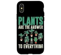 Le piante sono la risposta a tutto il giardinaggio Piantare Custodia per iPhone X/XS