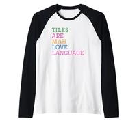 Le Piastrelle Mahjong Sono Il Mio linguaggio d'Amore Maglia con Maniche Raglan