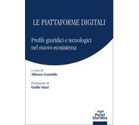 Le piattaforme digitali. Profili giuridici e tecnologici del nuov