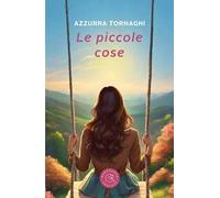 Le piccole cose