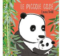 Le piccole cose. Ediz. a colori