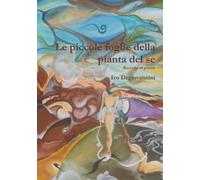 Le piccole foglie della pianta del se