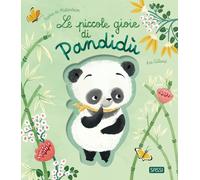 Le piccole gioie di Pandidù. Ediz. a colori