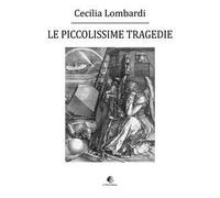 Le piccolissime tragedie
