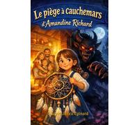 Le piège à cauchemars d’Amandine Richard