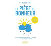 Le piège du bonheur