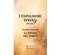Le pieghe del tempo. I Capolavori InVersi. Vol. 1