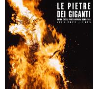 Le Pietre dei Giganti - Prima Che ll Fuoco Avvolga Ogni Cosa Live 2022-2023