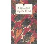 Le pietre del cielo. Testo spagnolo a fronte