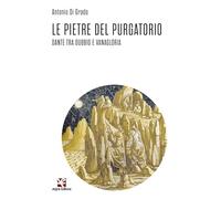 Le pietre del Purgatorio. Dante tra dubbio e vanagloria