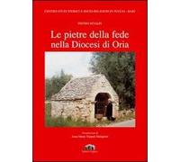 Le pietre della fede nella diocesi di Oria