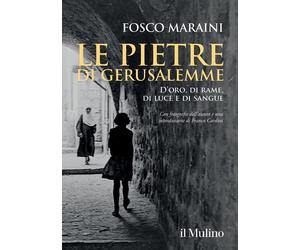 Le pietre di Gerusalemme. D'oro, di rame, di luce e di sangue [Paperback] [Oct 2