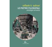 Le pietre filosofali. Antologia ermetica