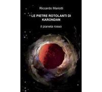 Le pietre rotolanti di Karondan