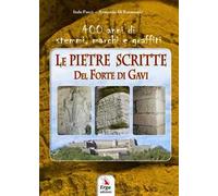 Le pietre scritte del Forte di Gavi